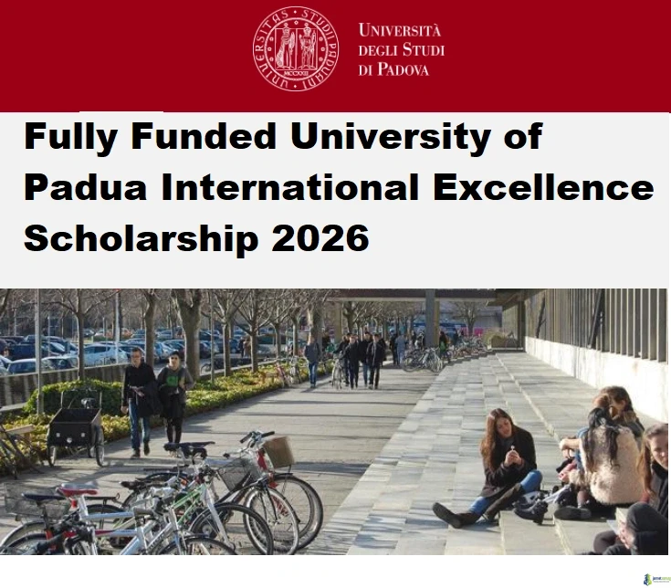 Fully Funded University Of Padua International Excellence Scholarship 2026