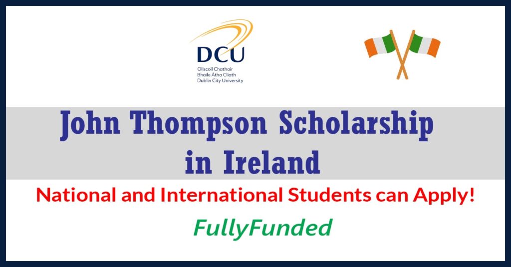 John Thompson Scholarship 2026 In Ireland Funded 1024x535 2