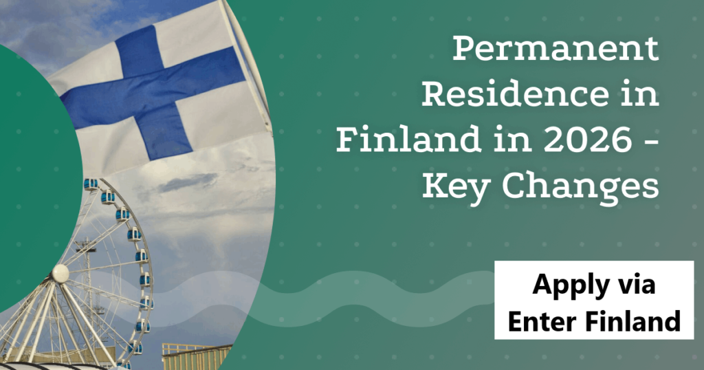 Permanent Residence In Finland In 2026 Key Changes 1024x538 2